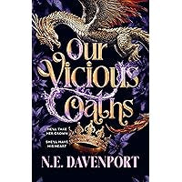 Our Vicious Oaths