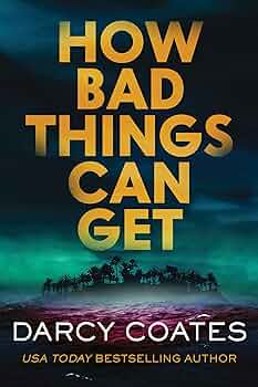 How Bad Things Can Get
