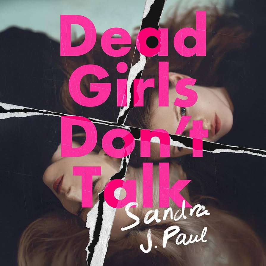 Dead Girls Don’t Talk