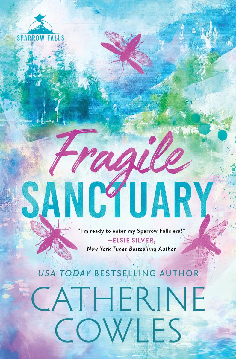 Fragile Sanctuary: Sparrow Falls Series (Book 1)