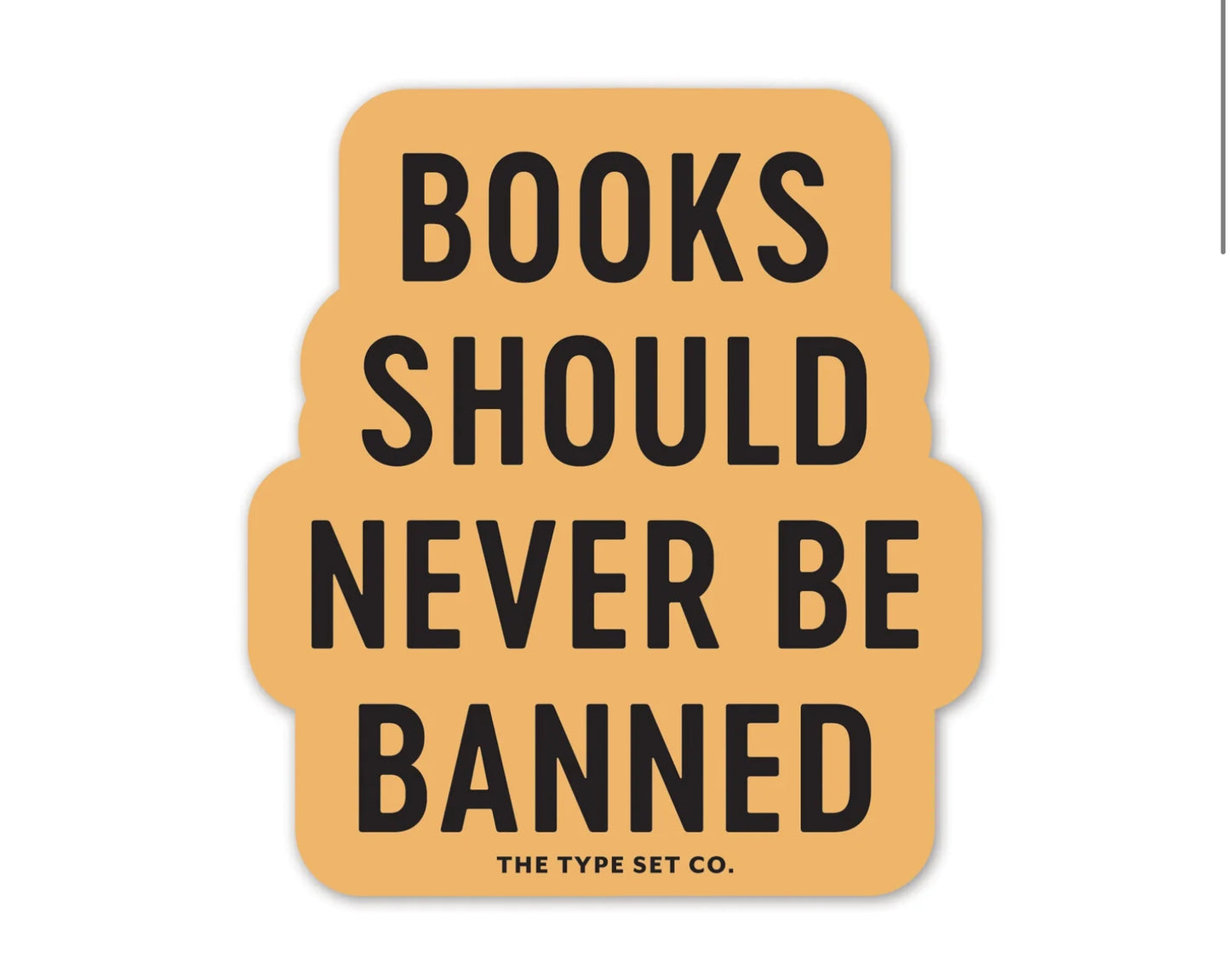 Books Should Never Be Banned vinyl sticker