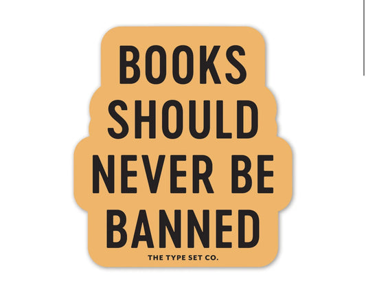Books Should Never Be Banned vinyl sticker