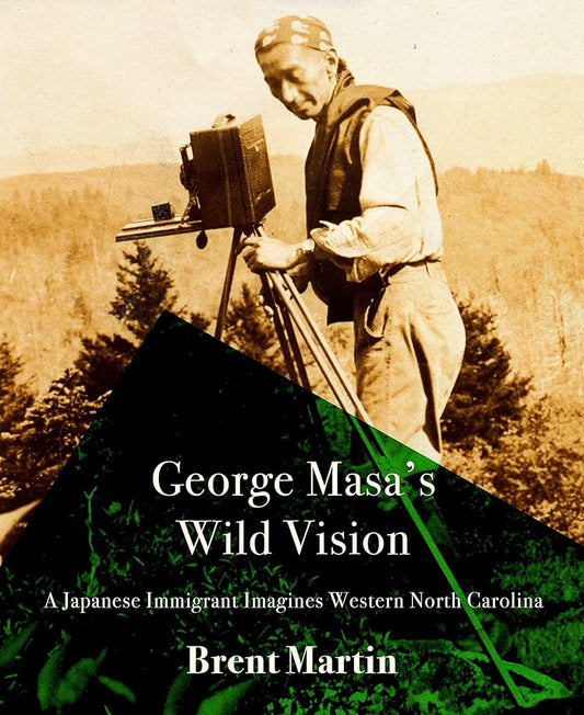 George Masa’s Wild Vision