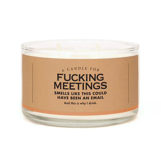 A Candle for Fucking Meetings