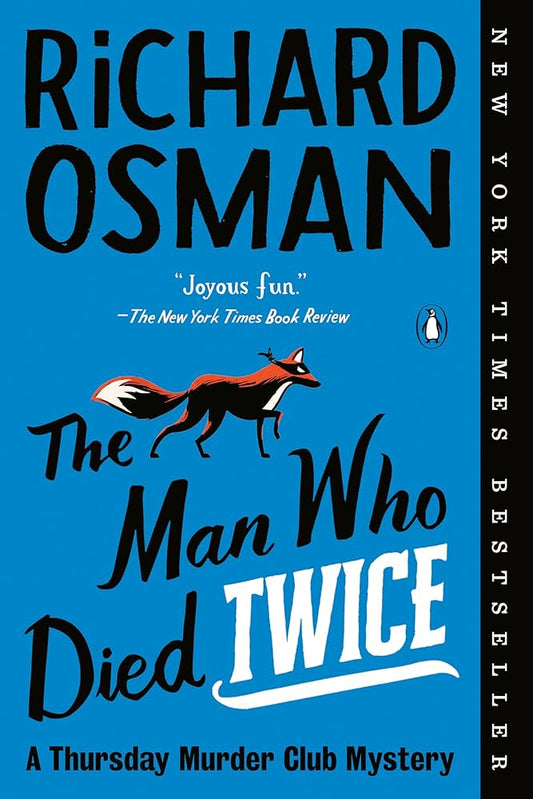 The Man Who Died Twice: A Thursday Murder Club (Book 2)