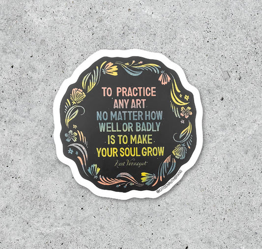 Practice Any Art Sticker